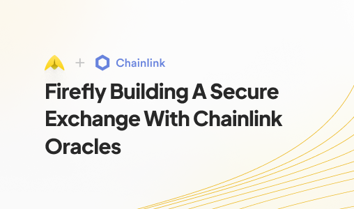 Firefly
                        to Integrate Chainlink